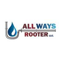 ALL WAYS ROOTER LLC